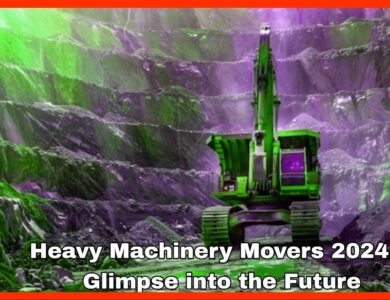 Heavy Machinery Movers 2024 A Glimpse into the Future