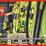 Heavy Equipment Mechanic Insurance Shield Your Tools Time & Talent 2025